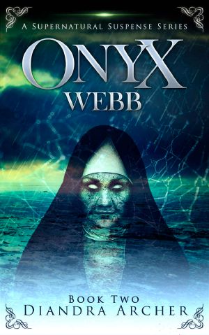 [Onyx Webb 02] • Onyx Webb · Book Two